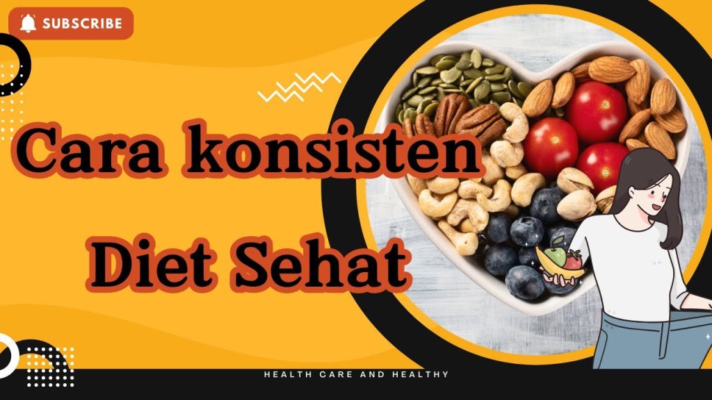 Rahasia Konsisten Menu Diet Yang Jarang Dibahas Mengubah Perjalanan Diet Menjadi Gaya Hidup Berkelanjutan