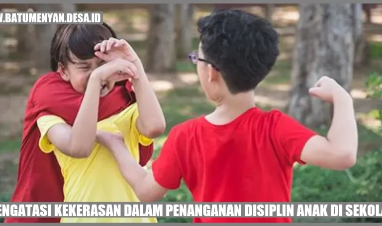 Solusi Tepat Mengatasi Masalah Disiplin Anak Membangun Fondasi Karakter Dan Perilaku Positif