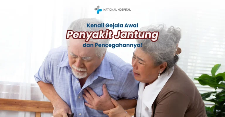 Waspada Sejak Dini Tanda Awal Penyakit Jantung Yang Perlu Diwaspadai